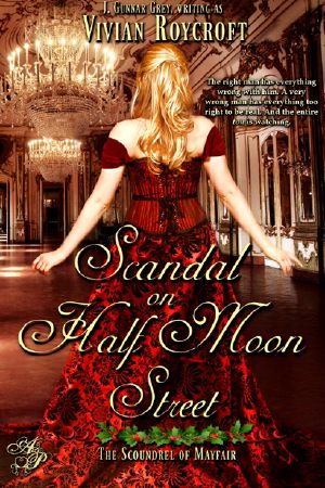 [The Scoundrel of Mayfair 01] • Scandal on Half Moon Street